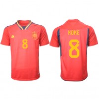 Spanien Koke #8 Fußballbekleidung Heimtrikot WM 2022 Kurzarm
